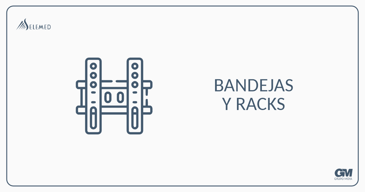 Bandejas y racks